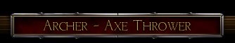 Archer - Axe Thrower