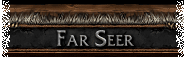 Far Seer